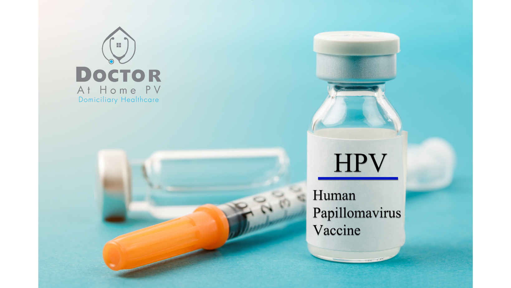 papillomavirus-vaccine-doctor-at-home-pv
